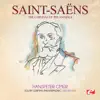 Stream & download Saint-Saëns: The Carnival of Animals (Remastered)