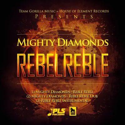 Reble Reble - Single - The Mighty Diamonds Reble Reble - Single - The Mighty Diamonds