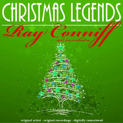 Christmas Legends - Ray Conniff & His Orchestra