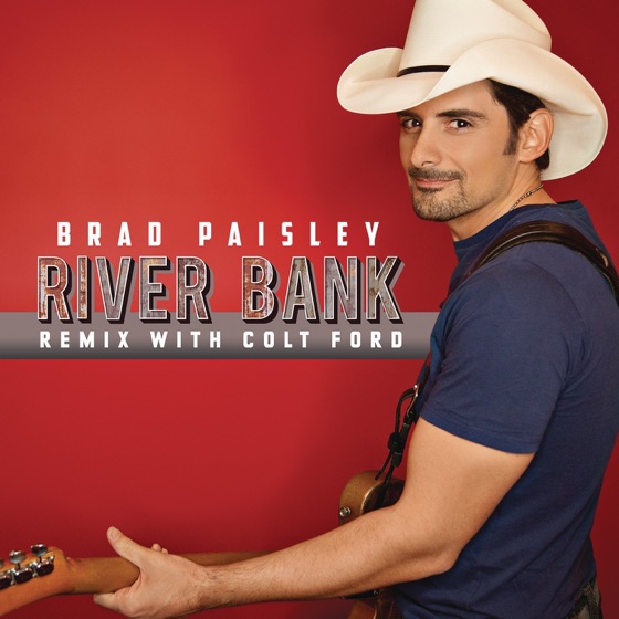 Cover artwork for River Bank (Remix with Colt Ford)