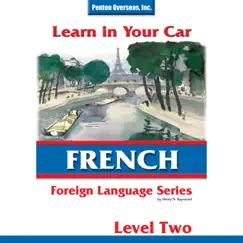 Learn in Your Car: French Level 2 by Henry N. Raymond album reviews, ratings, credits