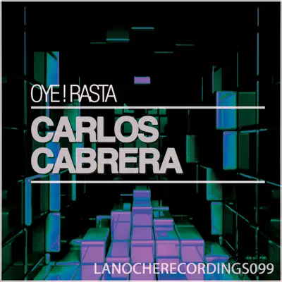 Oye! Rasta - Single - Carlos Cabrera