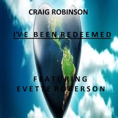 I've Been Redeemed (feat. Evette Roberson) - Single