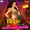 Julmi Re Julmi Dhol Mix (From "Rajjo") - Single album lyrics, reviews, download
