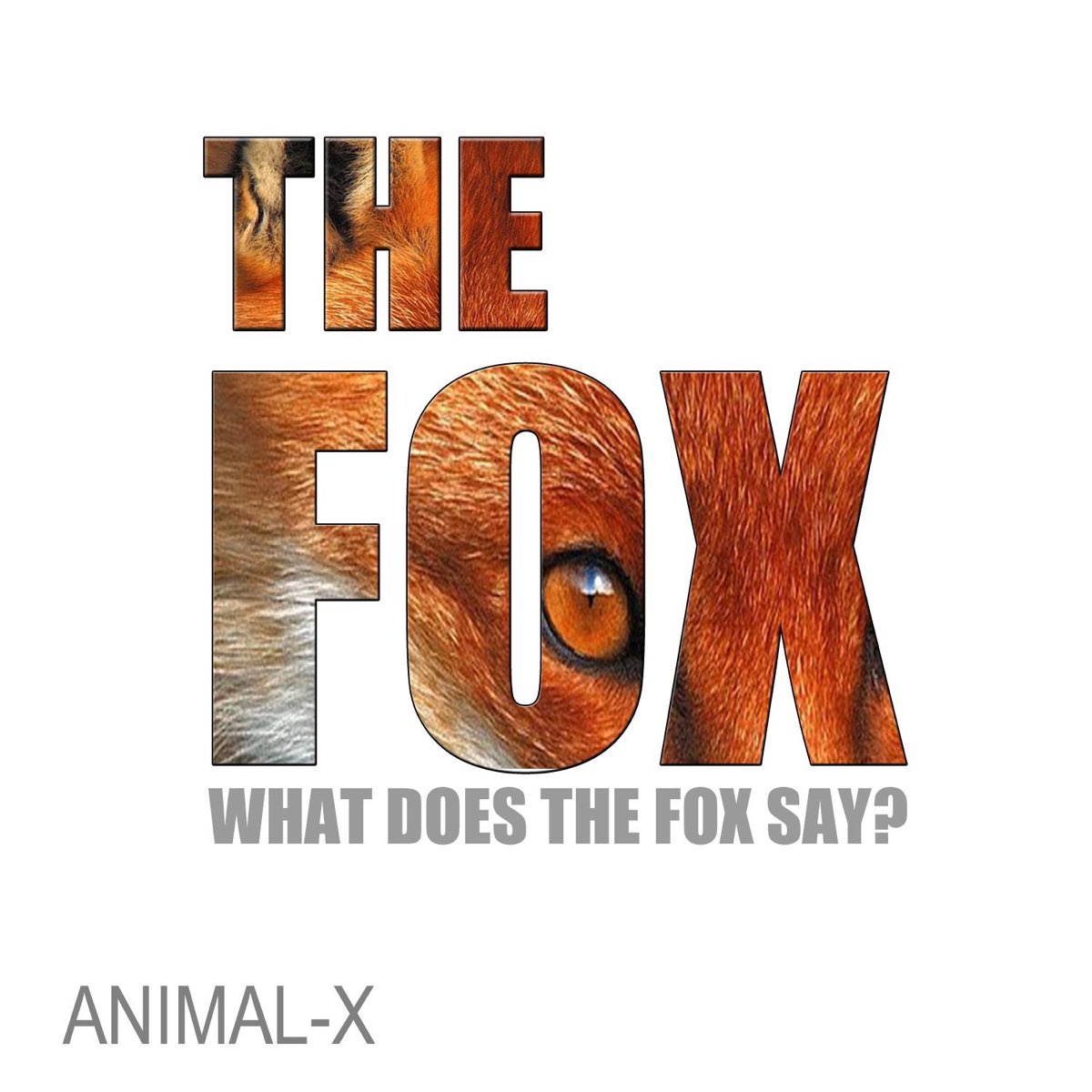 The Fox What Does The Fox Say Single By Animal X On Apple Music   1200x1200bf 60 