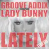 Lately (feat. Lady Bunny) album lyrics, reviews, download