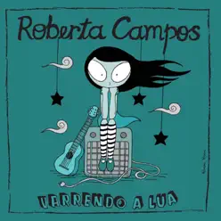 Varrendo a Lua - Roberta Campos