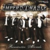 Grupo Imperdonable - La Borrachera
