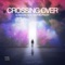 Crossing Over (feat. Marvin Priest) - G-Wizard lyrics