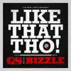 Like That Tho (feat. Bizzle) - Single album lyrics, reviews, download