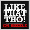 Like That Tho (feat. Bizzle) - Single