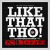 Like That Tho (feat. Bizzle) song reviews