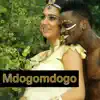 Mdogomdogo song lyrics