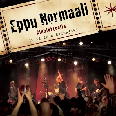 Klubiotteella seinäjoki 15.11.2008 - Eppu Normaali Klubiotteella seinäjoki 15.11.2008 - Eppu Normaali