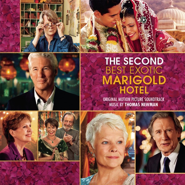 The Second Best Exotic Marigold Hotel (Original Motion Picture Soundtrack) - Thomas Newman