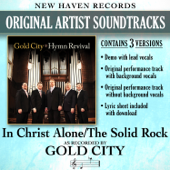 In Christ Alone/The Solid Rock (Performance Track Without Background Vocals) - Gold City