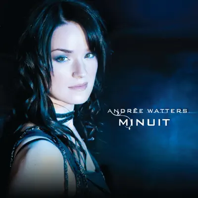 Minuit - Andree Watters