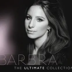 Barbra Streisand: The Ultimate Collection - Barbra Streisand