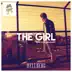 The Girl (feat. Cozi Zuehlsdorff) - Single album cover