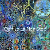Ooh La La (Non Stop) artwork