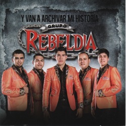 Grupo Rebeldia - El Hijo de Aquel Hombre