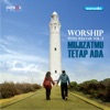 Worship With Welyar, Vol. 2: MujizatMu Tetap Ada