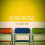 Greensky Bluegrass - Wings for Wheels