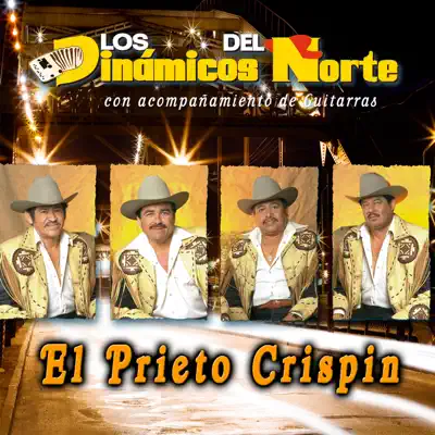 El Prieto Crispin - Los Dinámicos del Norte