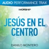 Jesús En El Centro (Audio Performance Trax)