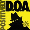 Positively D.O.A. (Remastered) - EP