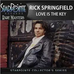 Love Is the Key - Rick Springfield
