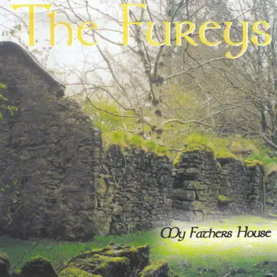 My Father's House - Fureys