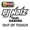Out of Touch (feat. Sabina) [DJ Noiz Trance Mix] - DJ Noiz lyrics