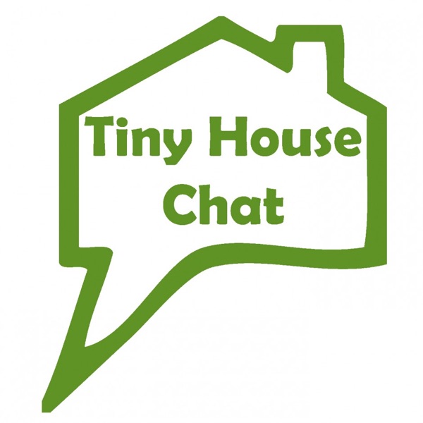 Podcast – Tiny House Chat cover
