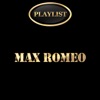 Max Romeo Playlist