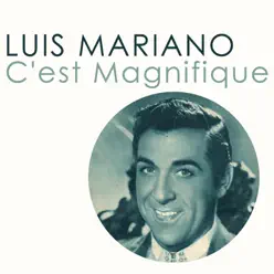 C'est magnifique - Single - Luis Mariano