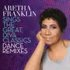 Aretha Franklin Sings the Great Diva Classics: Dance Remixes album lyrics, reviews, download