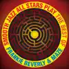 Smooth Jazz All Stars Play the Best of Frankie Beverly & Maze album lyrics, reviews, download