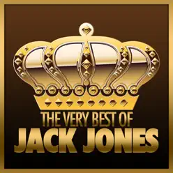 The Very Best of Jack Jones - Jack Jones