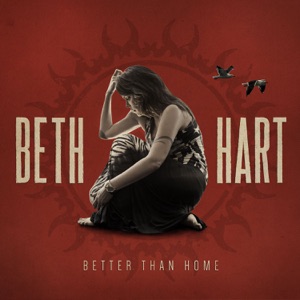 Beth Hart - Better Than Home - Line Dance Choreograf/in