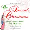 Our Special Christmas: George Frideric Handel: The Messiah album lyrics, reviews, download