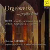 Orgelwerke, grossen Stils: Christian Barthen an der symphonischen Späth Orgel Saint Michael, Saarbrücken - Christian Barthen