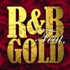 Feat. R&B Gold