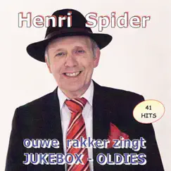 Ouwe Rakker Zingt Jukebox-Oldies by Henri Spider album reviews, ratings, credits