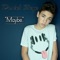 Maybe - Daniel Skye lyrics