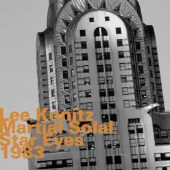 Star Eyes, 1983 (Live) - Lee Konitz Star Eyes, 1983 (Live) - Lee Konitz