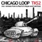 TKS2 - Chicago Loop lyrics