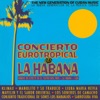 Concierto Eurotropical en la Habana, 1997