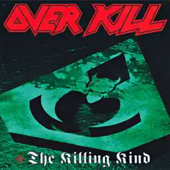 The Killing Kind - Overkill