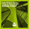 Stream & download Break Away (with Solis & Sean Truby) - Single